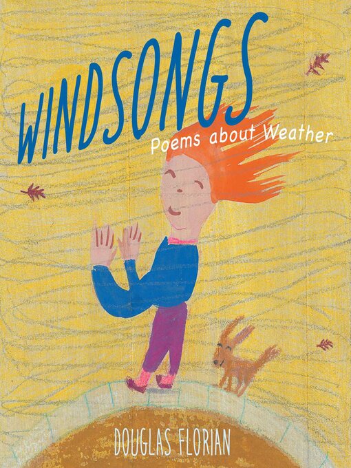 Title details for Windsongs by Douglas Florian - Available